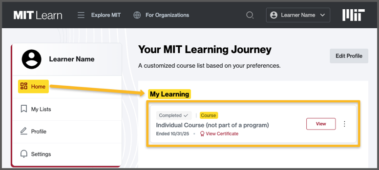A screenshot of the MIT Learn Dashboard's Home tab, showing the "My Learning" section. The section contains a single Course Card, representing a completed course session. The Card displays the "Course" and "Completed" labels, and a "View Certificate" link