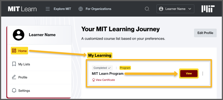 A screenshot of the MIT Learn Dashboard's Home tab, showing the "My Learning" section. The section contains a single Program Card, representing an enrolled program. The Card displays the "Program" and "Completed" labels, a "View Certificate" link, and a "View" button. The "View" button is indicated with an arrow.