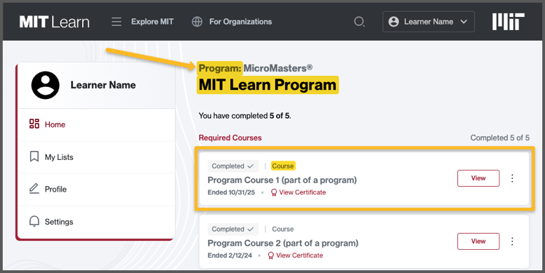 A screenshot of the MIT Learn Dashboard, showing the Program page for an MIT Learn Program. The page contains two Course Cards, representing completed courses beloning to this program. Both cards display the "Course" and "Completed" labels, and a "View Certificate" link